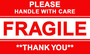 fragile