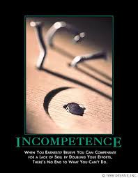 incompetence