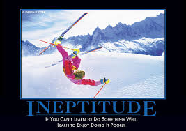 ineptitude