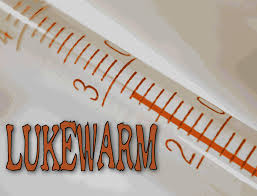 lukewarm