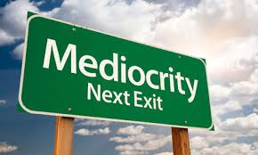 mediocrity