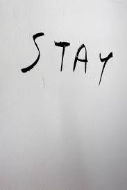 stay