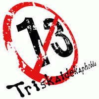 triskaidekaphobia